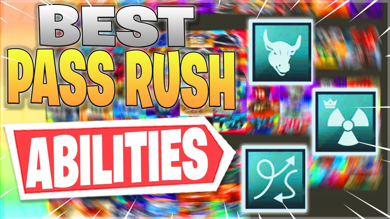RANKING THE BEST PASS RUSH ABILITIES IN MADDEN 21 ULTIMATE TEAM (BEST PASS RUSH ABILITIES MADDEN 21)
