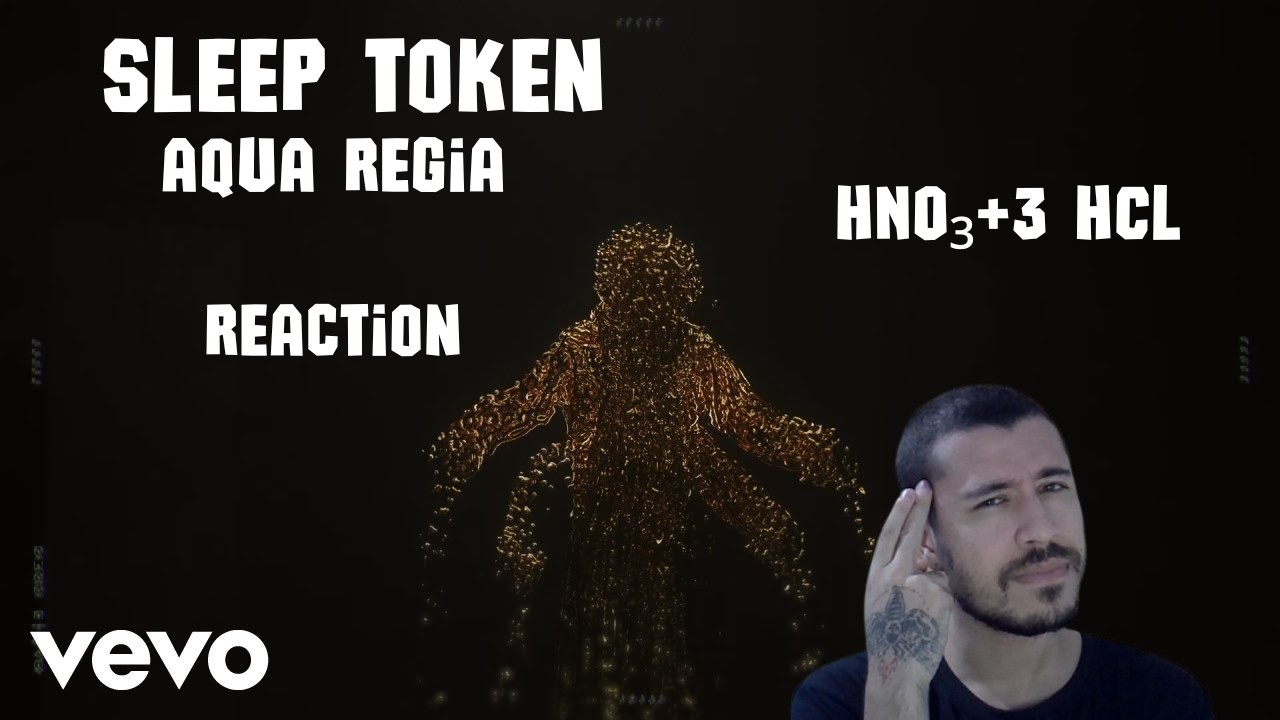 Sleep Token - Aqua Regia / REACTION - 