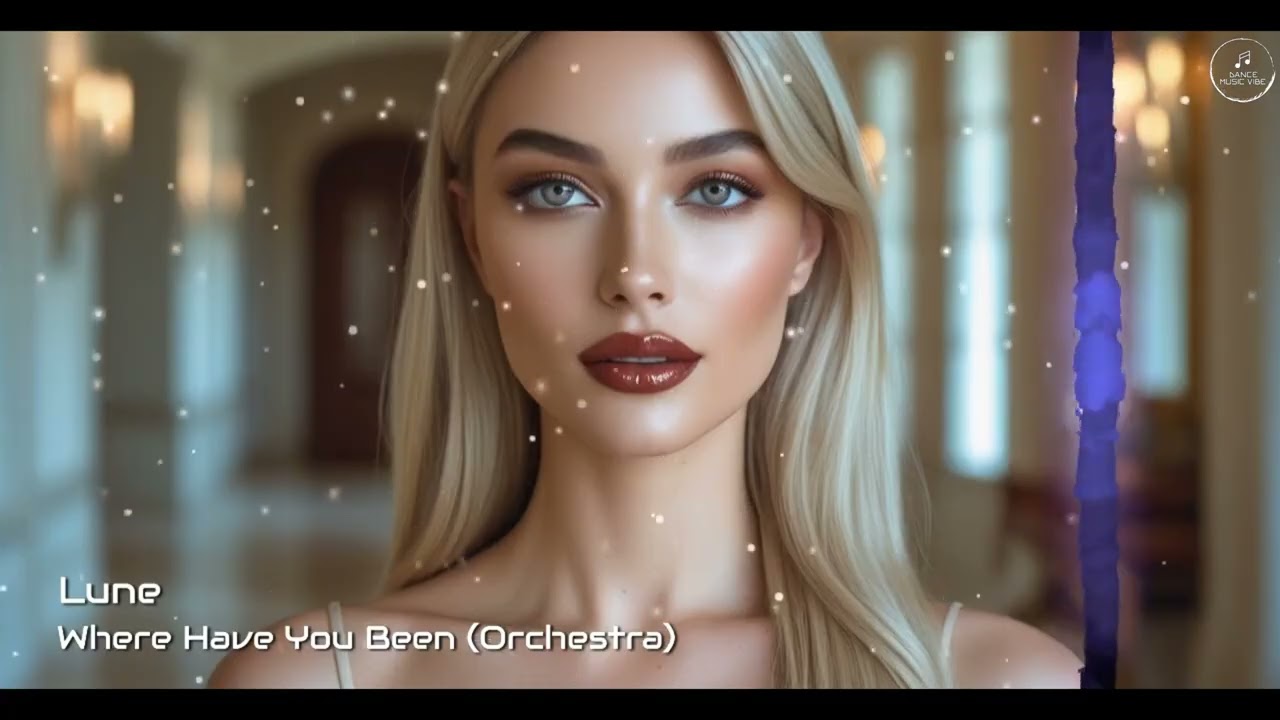 Lune – Where Have You Been (Orchestra)