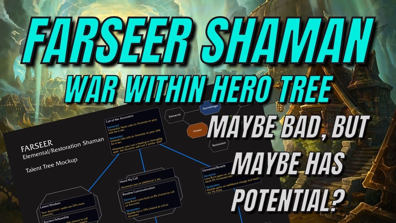 Farseer Shaman First Look: Elemental Shaman Perspective