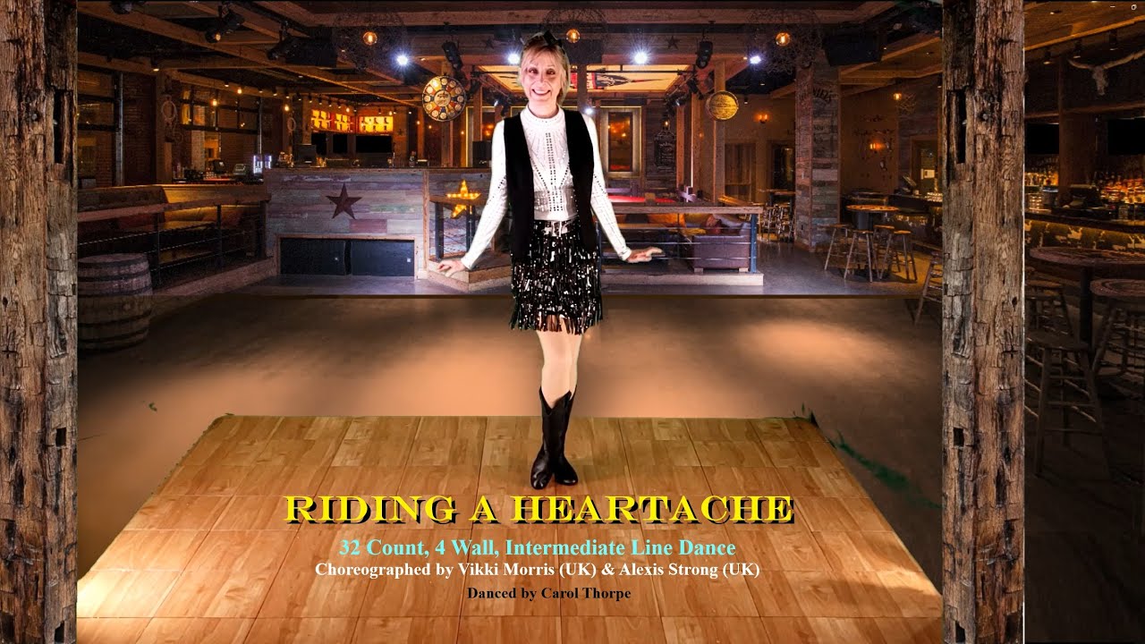 Riding a Heartache - Intermediate Line Dance