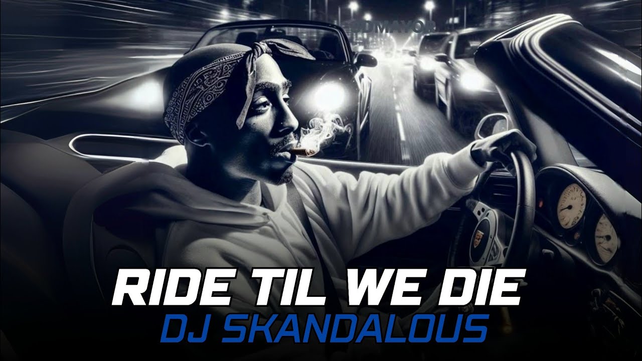 2Pac - Ride Til We Die | 2025 Music Video @DJSkandalous