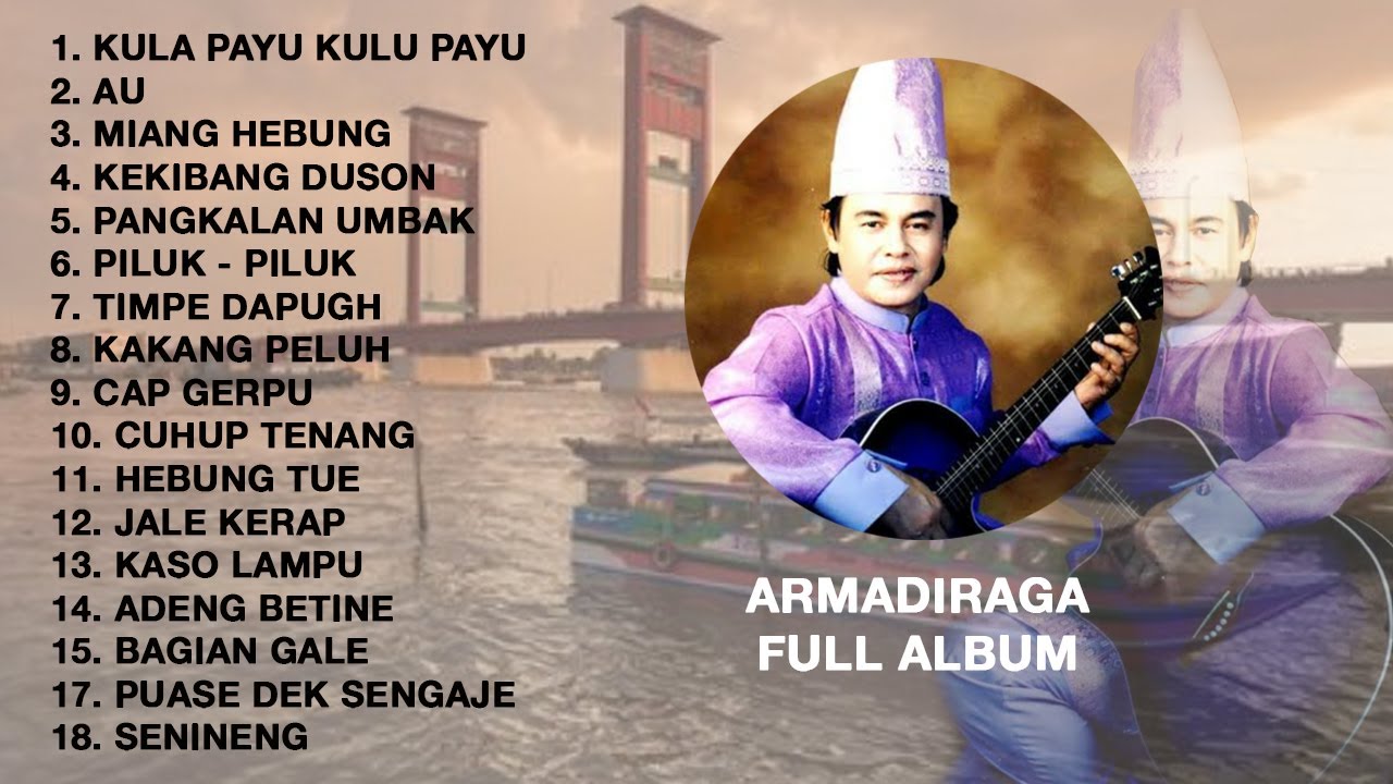 Armadiraga - Lagu sumatera selatan