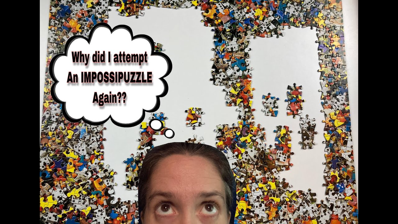 How I did an IMPOSSIPUZZLE jigsaw