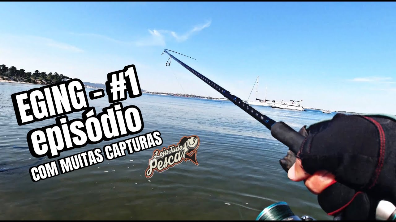 EGING / Pesca apeada choco 2024 - #1 Primeiro Episódio