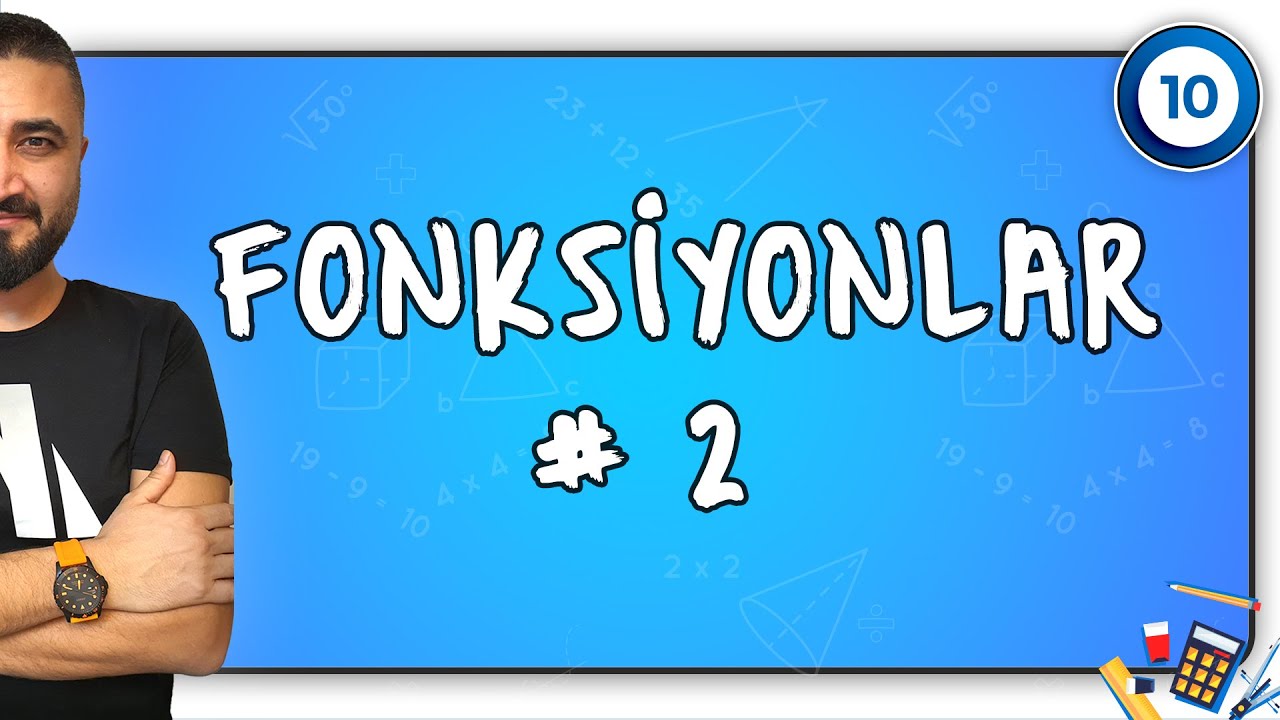Fonksiyonlar 2  | 10.SINIF MATEMATİK | Rehber Matematik