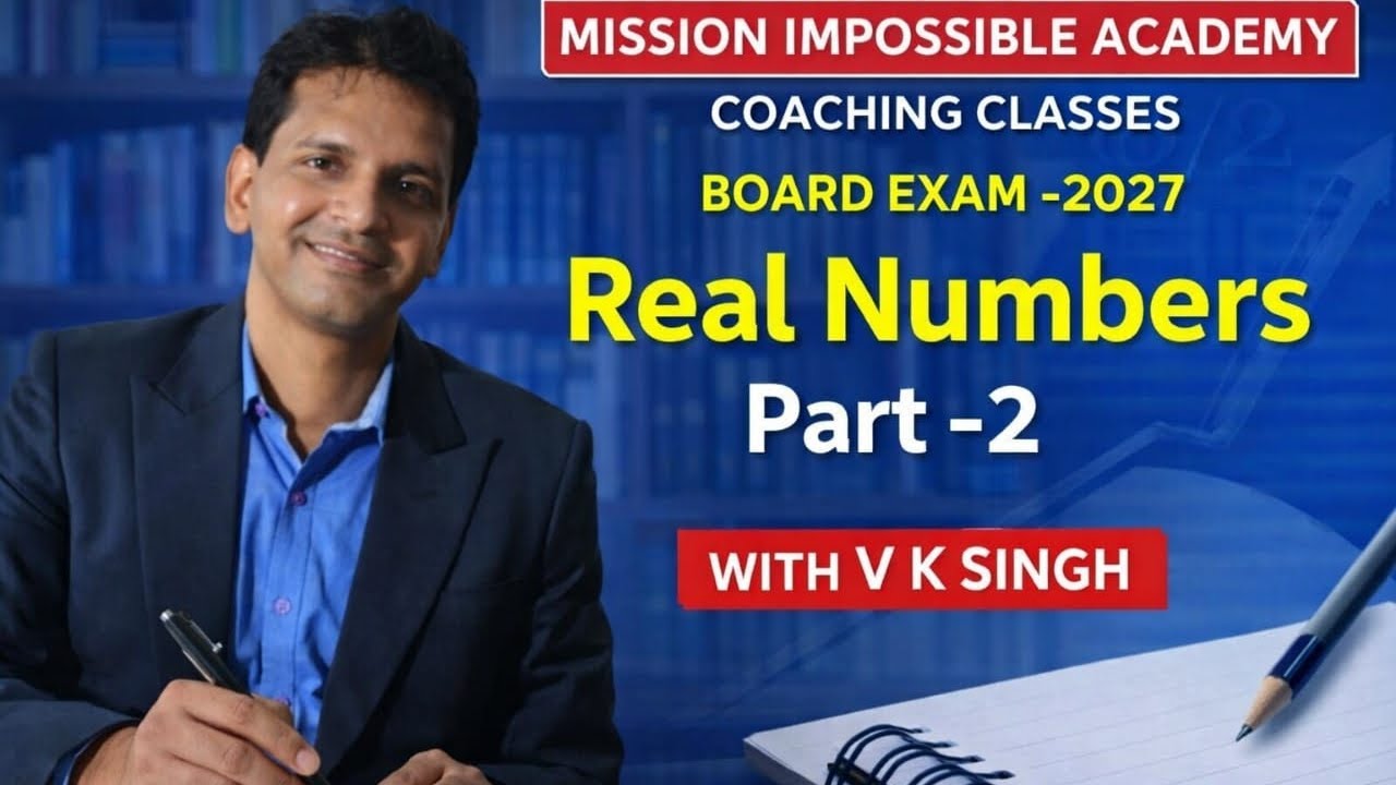 REAL NUMBER PART -2  CLASS 10 th Board 📚🖊️🌅#maths #mathstricks #youtube #education #school#youtube 