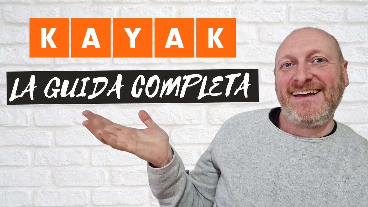 Come utilizzare KAYAK per i VOLI ma non solo [GUIDA COMPLETA]