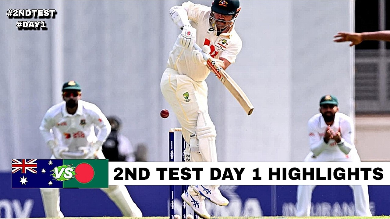Bangladesh Vs Australia 2nd Test Day 1 Highlights 2026 | Ban Vs Aus 2nd Test Day 1 Highlights 2026