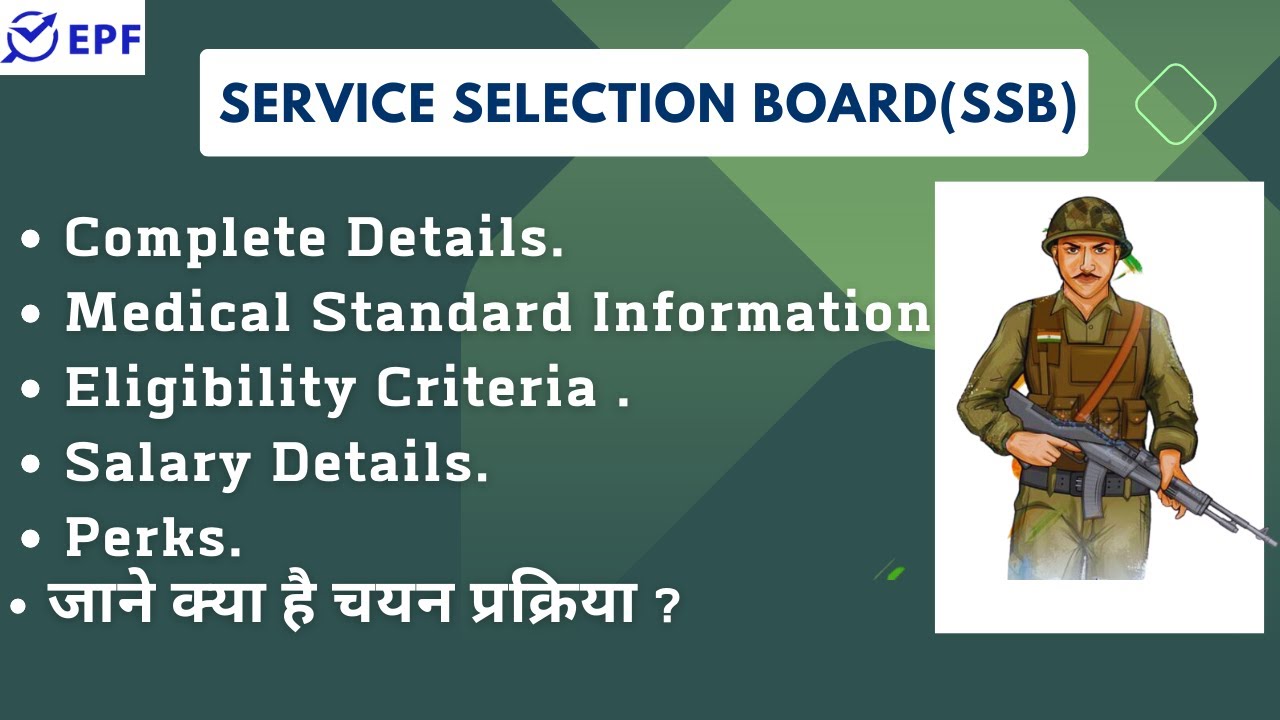 SERVICE SELECTION BOARD || SALARY DETAILS || SELECTION PROCESS || INDIRECT ENTRY SHCEME FULL DETAILS