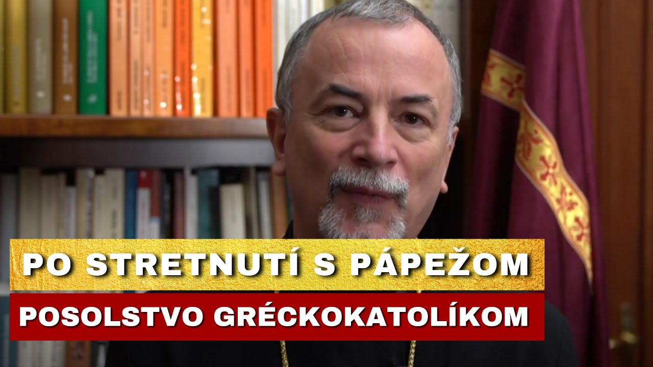 Pápež potvrdil dôležitosť gréckokatolíckej cirkvi – Vladyka Cyril Vasiľ