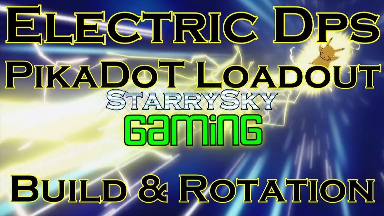 DCUO Electric Dps PikaDoT Loadout/Build & Rotation