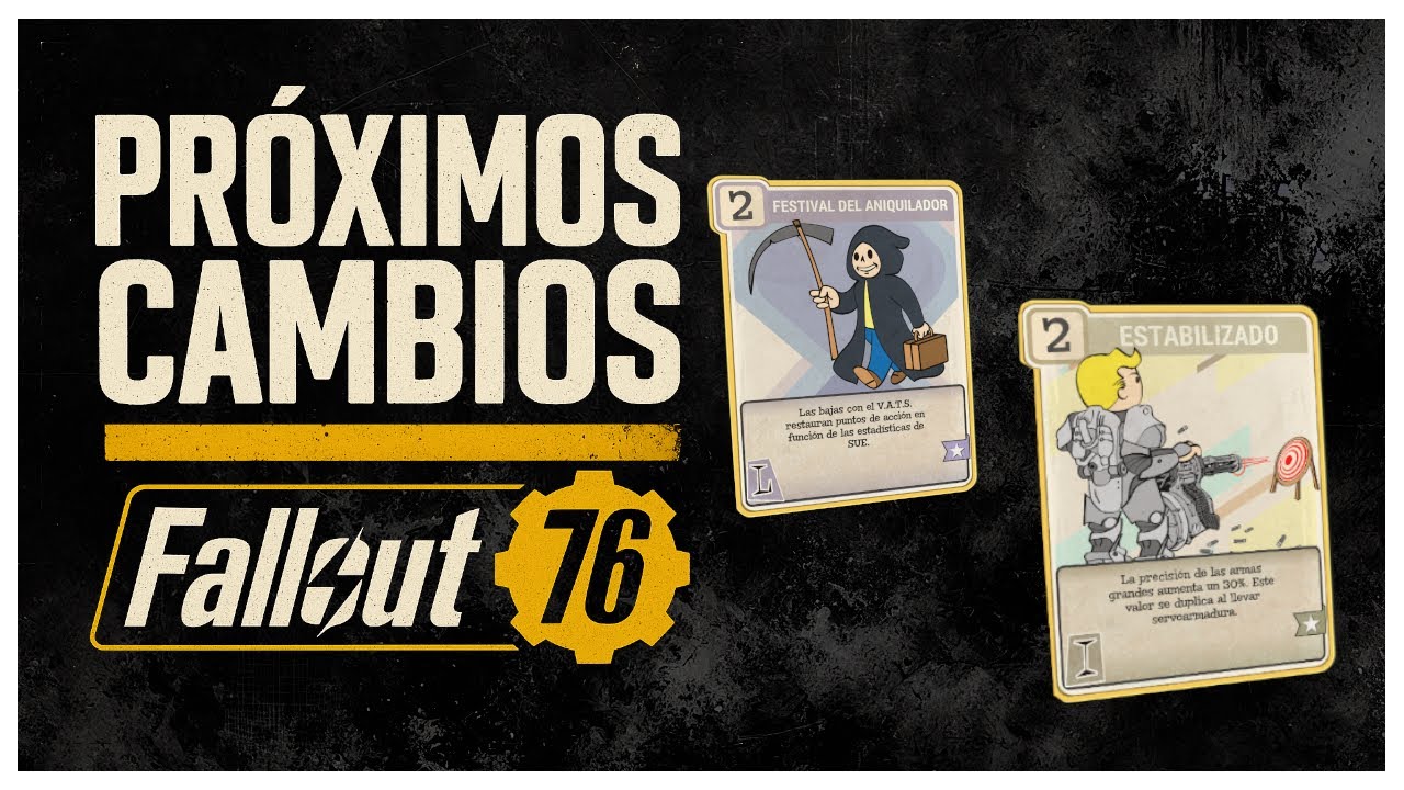 🔥 Fallout 76 - Próximos Cambios ( CARTAS , MODS  y MAS ) 🔥