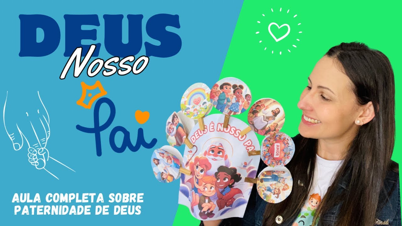 Aula Completa sobre PATERNIDADE DE DEUS! 💙