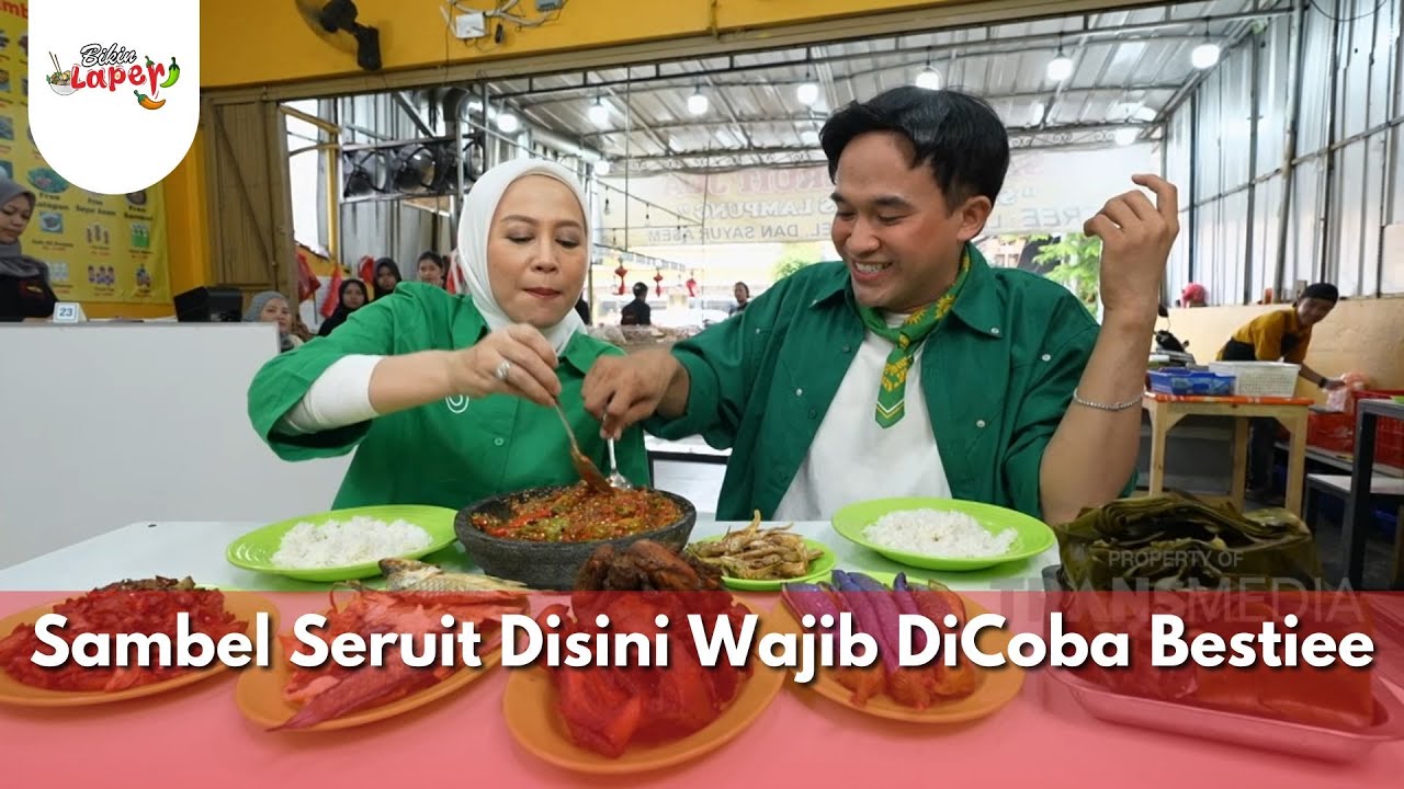 Sambel Seruit Disini Wajib DiCoba Bestiee - BIKIN LAPER (20/10/25) P3