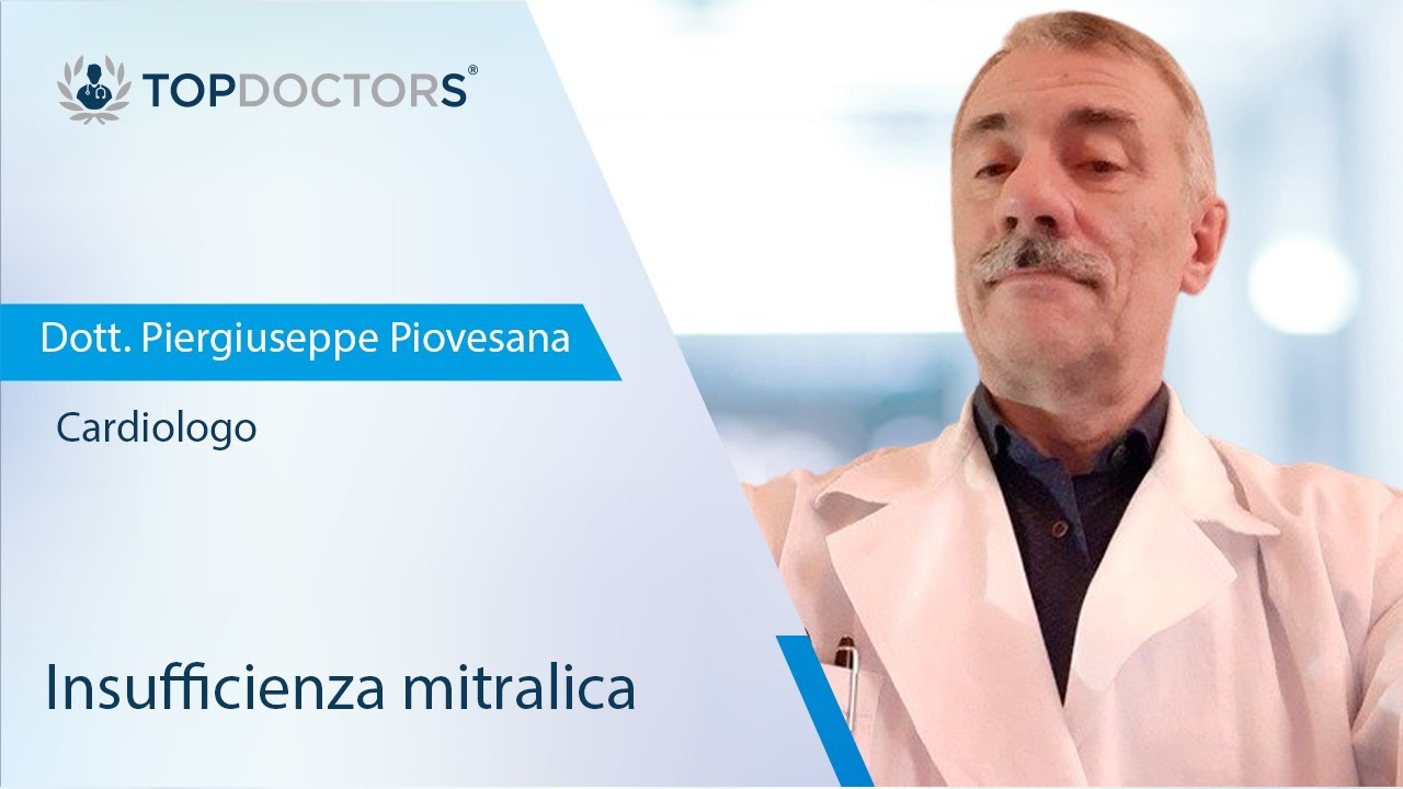 Insufficienza mitralica - Dott.Piovesana Piergiuseppe