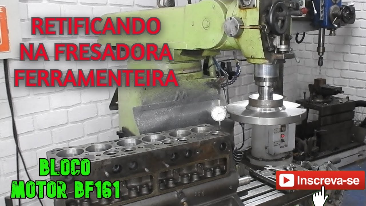 BLOCO DO MOTOR - RETIFICA NA FRESADORA FERRAMENTEIRA