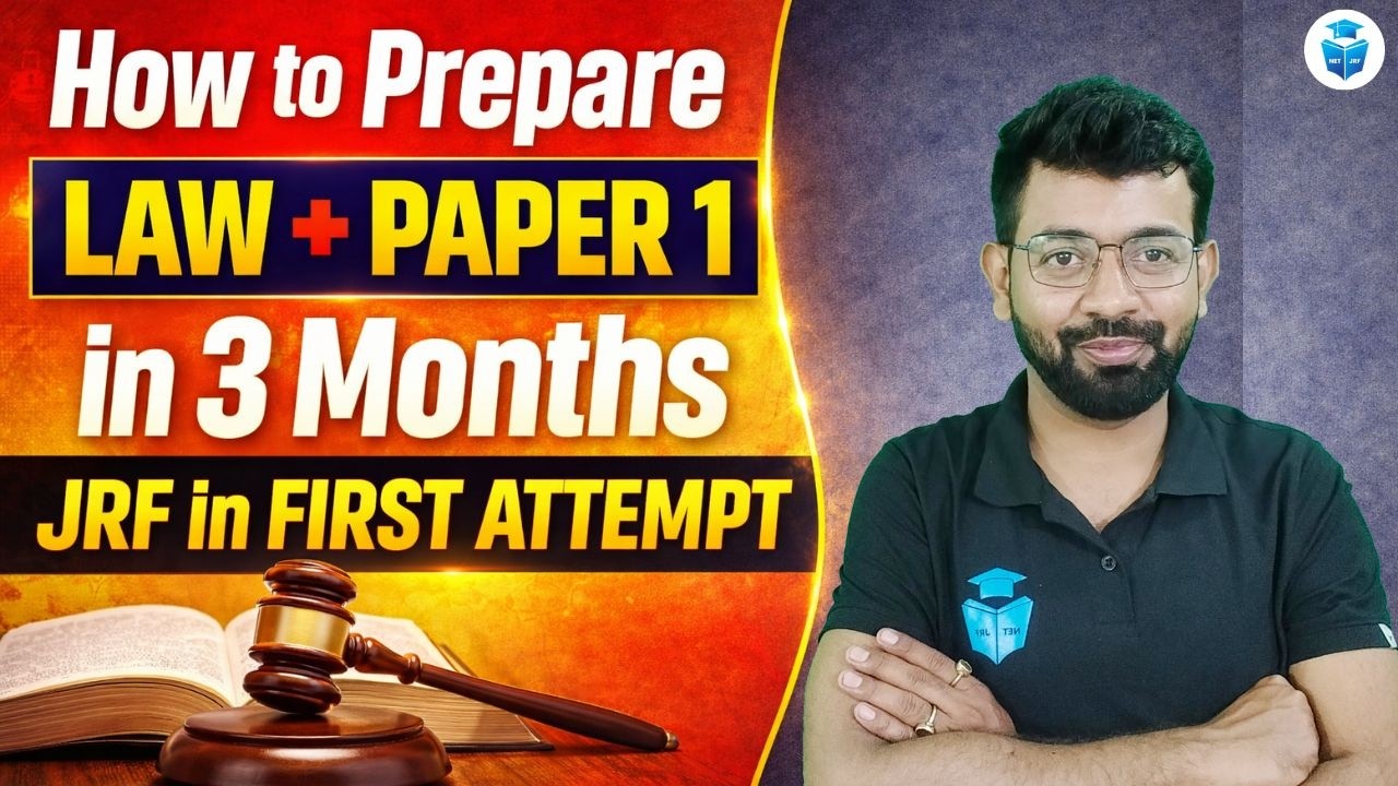 How to Prepare Law + Paper 1 in 3 Months | Crack JRF in First Attempt | UGC NET June 2026