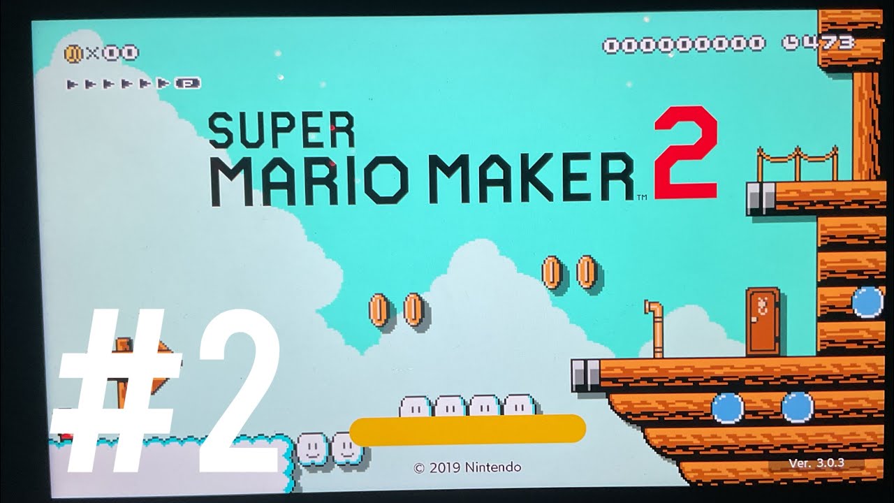 Playing super Mario maker two for a second time (story mode)