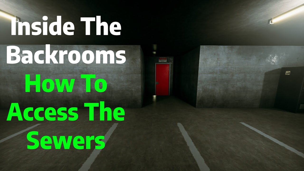 Inside The Backrooms | How to Find The Sewers Level Guide/Tutorial