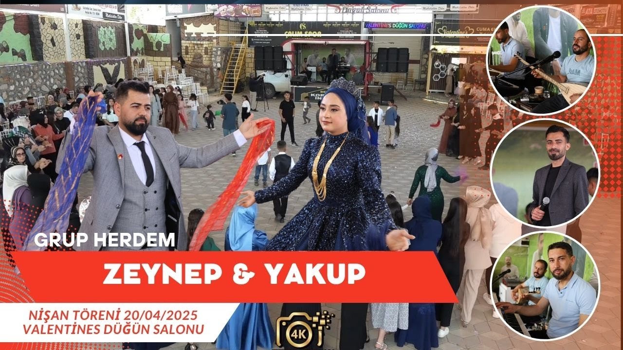 ZEYNEP & YAKUP NİŞAN 1 GRUP HERDEM  VALENTİNES DÜĞÜN SALONU BESNİ