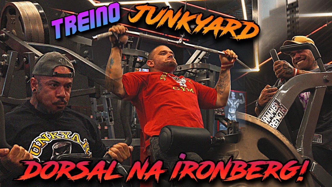 MR SAIZEN E FELIPE MORAES VÃO PARA A IRONBERG TREINAR COSTAS COM XICÓRIA! TREINO JUNKYARD