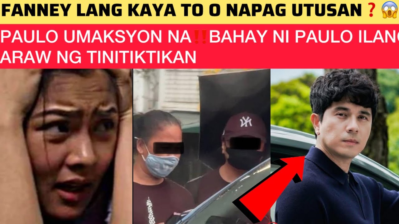 PAULO UMAKSYON NA‼️BAHAY NI PAULO ILANG ARAW NG TINITIKTIKAN⁉️FAN LANG KAYA TO O UTUSAN❓😱