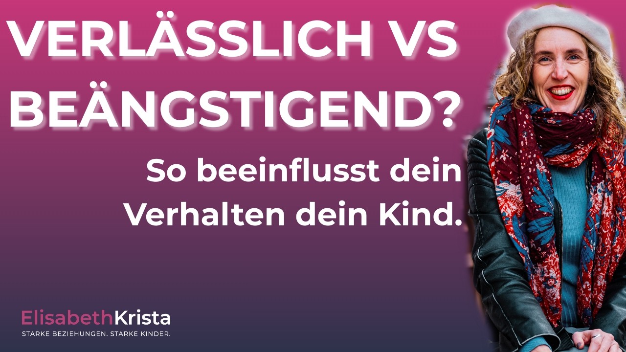 Wie dein Verhalten dein Kind beeinflussen kann. Bindungsstile