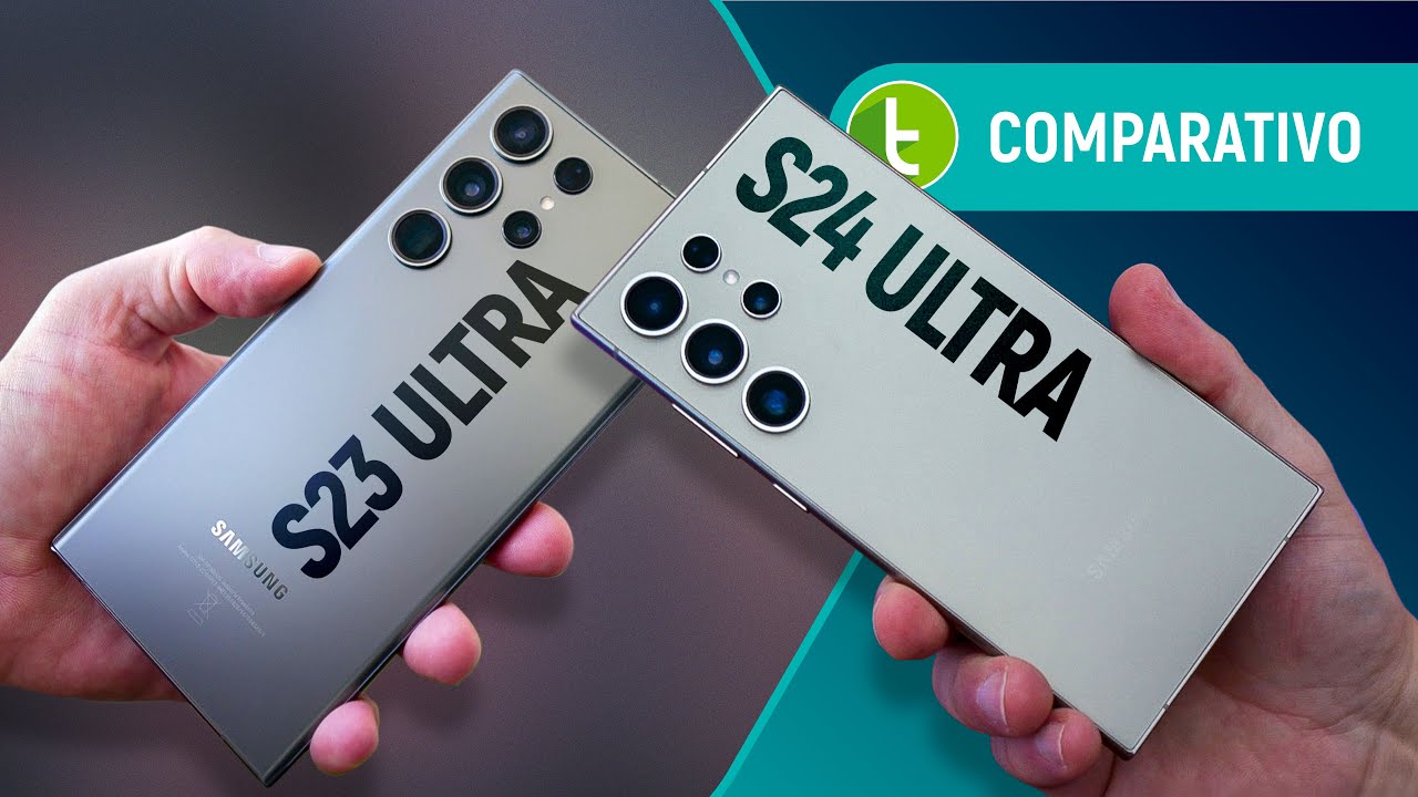 GALAXY S24 ULTRA vs GALAXY S23 ULTRA: novo CELULAR TOP SAMSUNG mostra BOA EVOLUÇÃO? | Comparativo