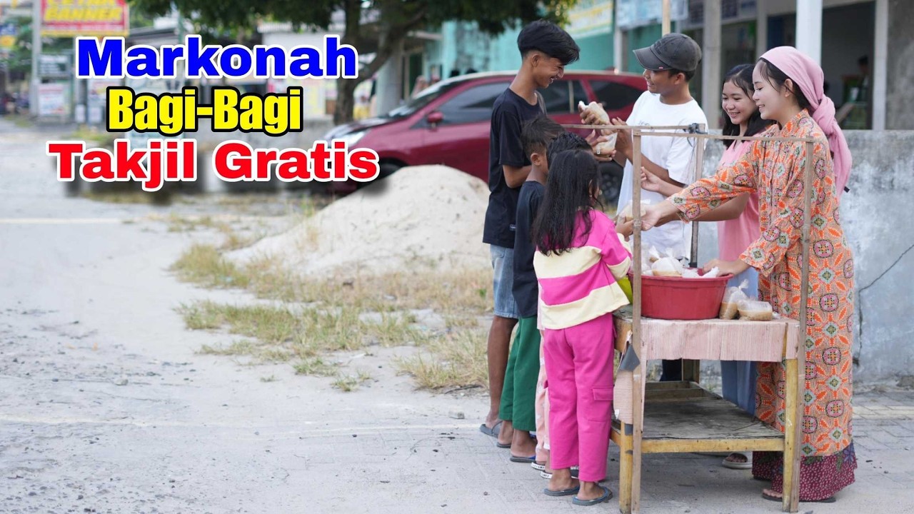 MARKONAH BAGI BAGI TAKJIL GRATIS