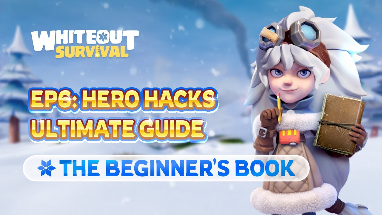 Ultimate Hero Guide | The Beginner's Book | Whiteout Survival