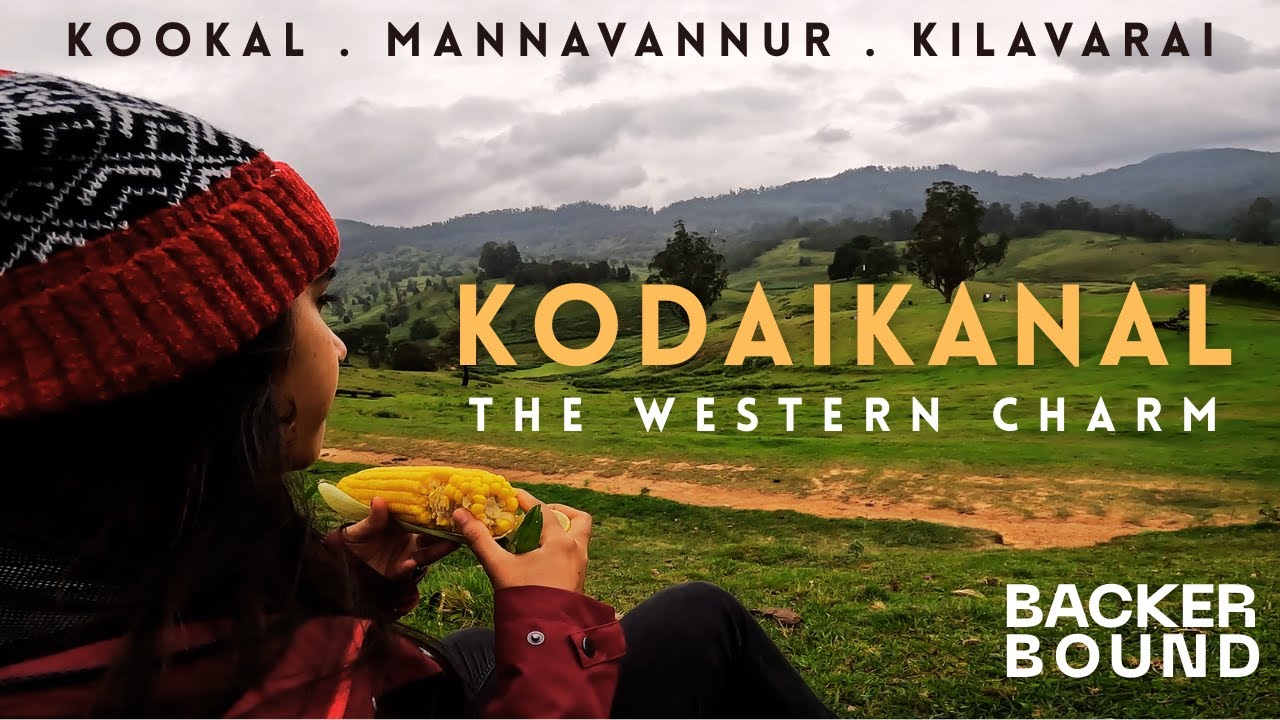 Kodaikanal West Side | Kookal | Mannavannur | Kilavarai
