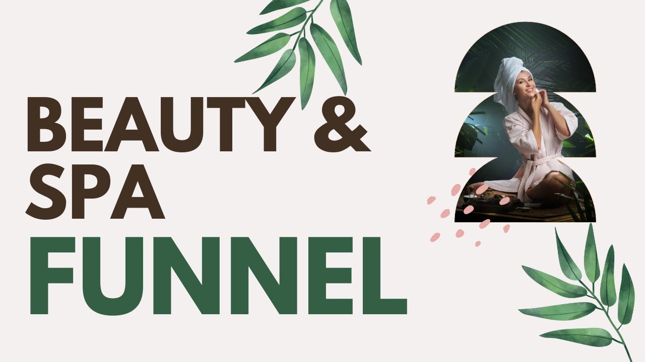 🌸 Spa & Beauty Funnel | High-Converting GoHighLevel Funnel for Spas & Salons