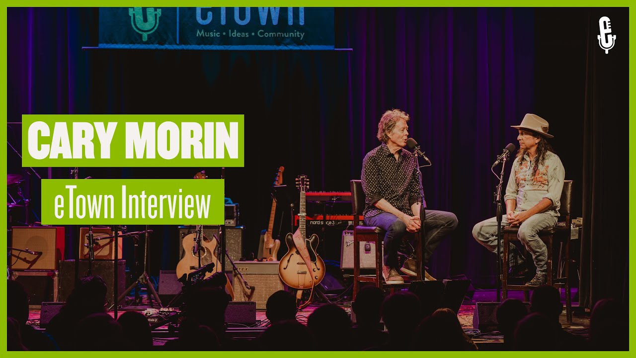 eTown On-Stage Interview - Cary Morin