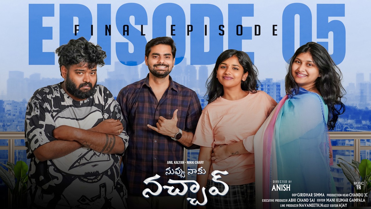 Nuvvu Naku Nachav | Ep- 05 | Telugu Webseries | Anil Kalyan | Nikki Chary | Sapphire Entertainment