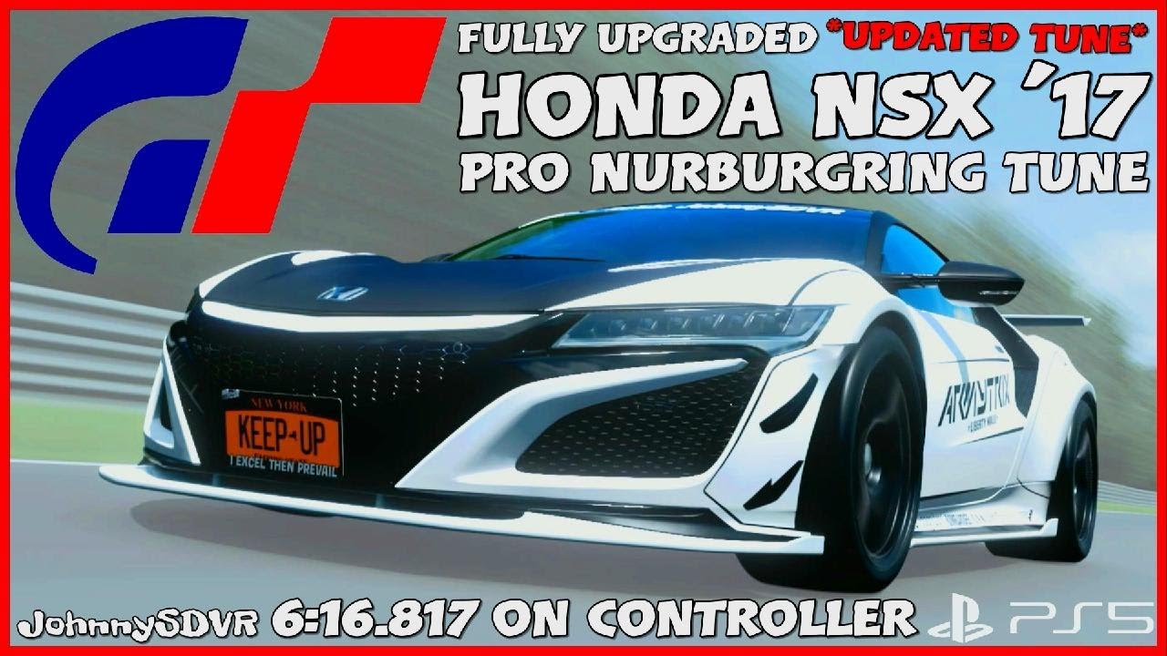 Gran Turismo 7 - Honda NSX '17 Pro Tune | Nurburgring Updated Setup | GT7 NSX Tuning Guide |