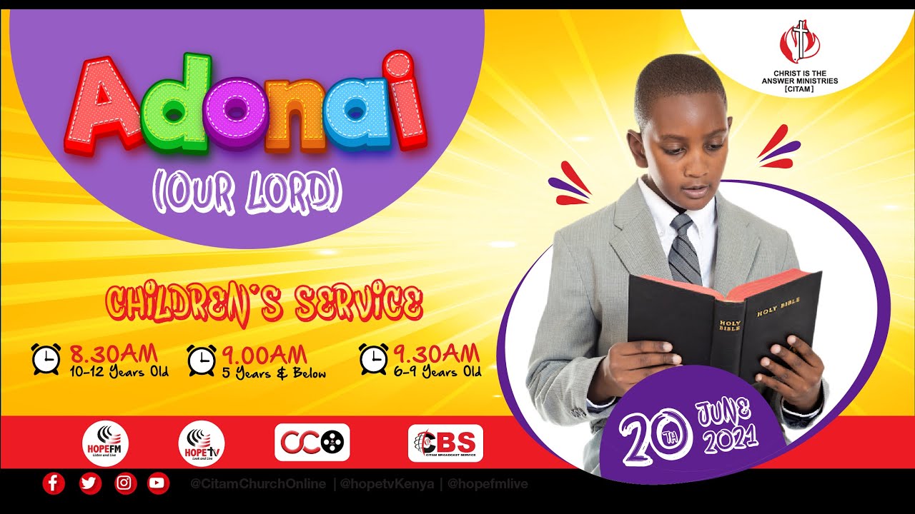 Adonai (Our Lord) | CITAM CHILDREN'S SERVICE (6-9 YEARS)