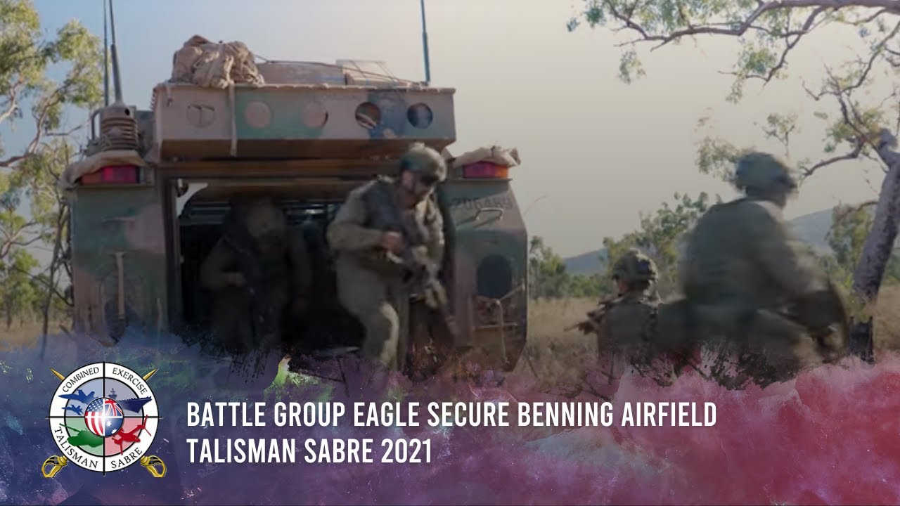 Battle Group Eagle secures Benning Airfield - Talisman Sabre 2021