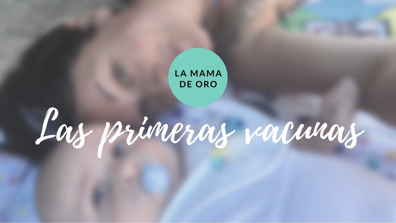 Las Primeras Vacunas De Mi Bebe