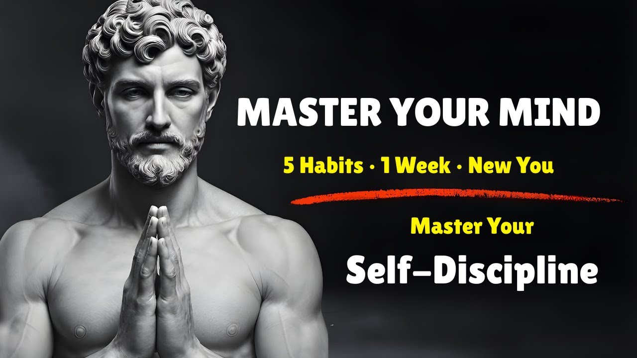 5 Stoic Habits That Will Change Your Life in Just 1 Week | Master Your Mind
