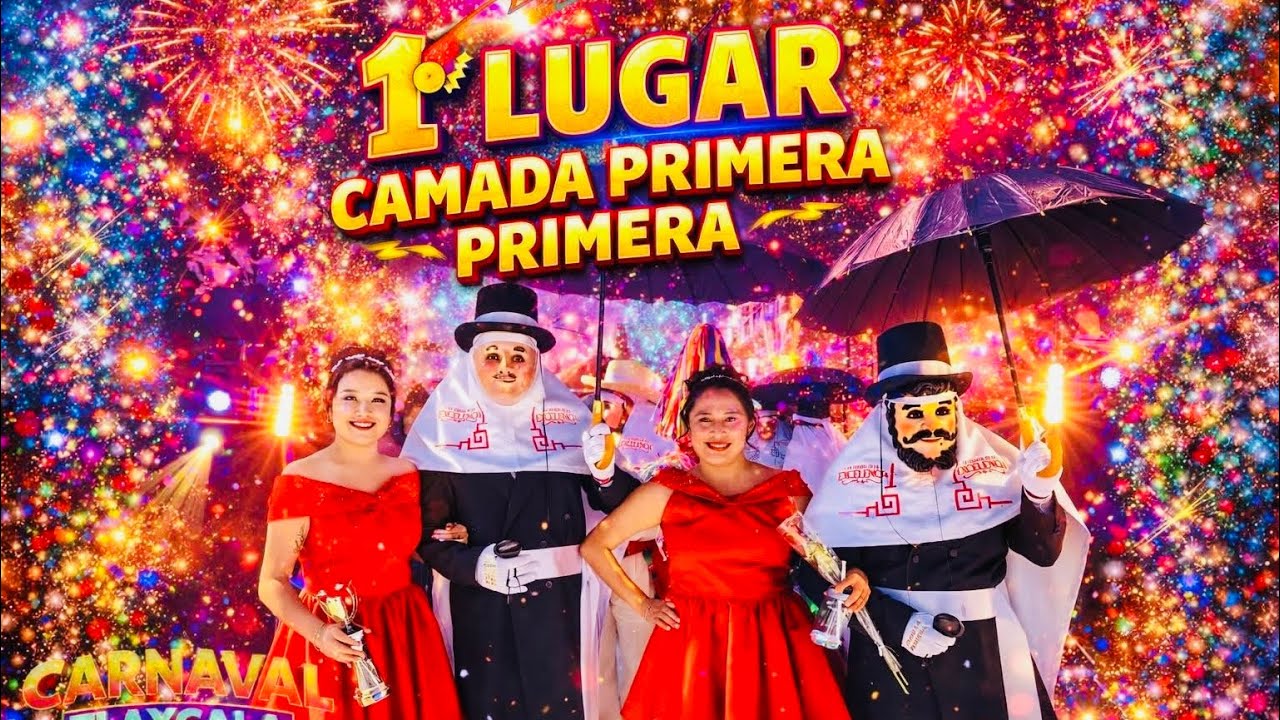 1er Lugar 🏆 Camada Primera Primera | Concurso De Carnaval Contla 2026 🎭🎩🎶🎉