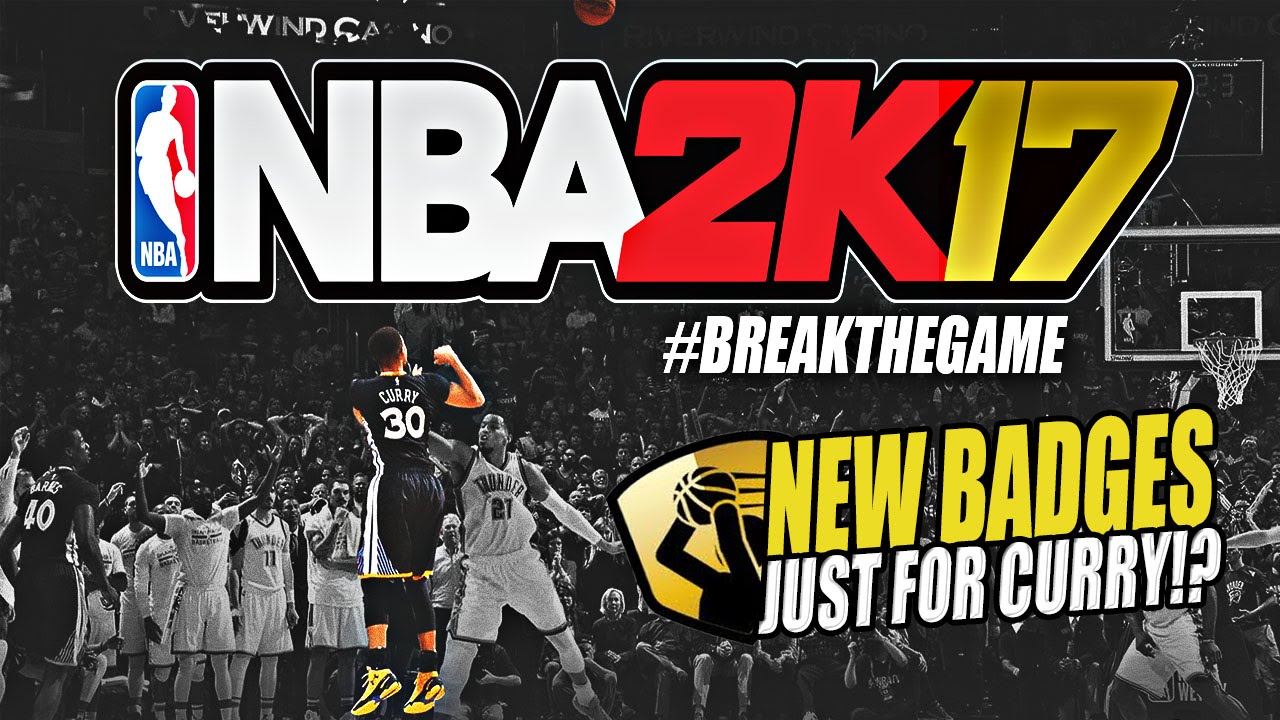 NBA 2K17 NEW BADGE JUST FOR CURRY'S PLAYING STYLE! | NBA 2K17 NEWS #BREAKTHEGAME