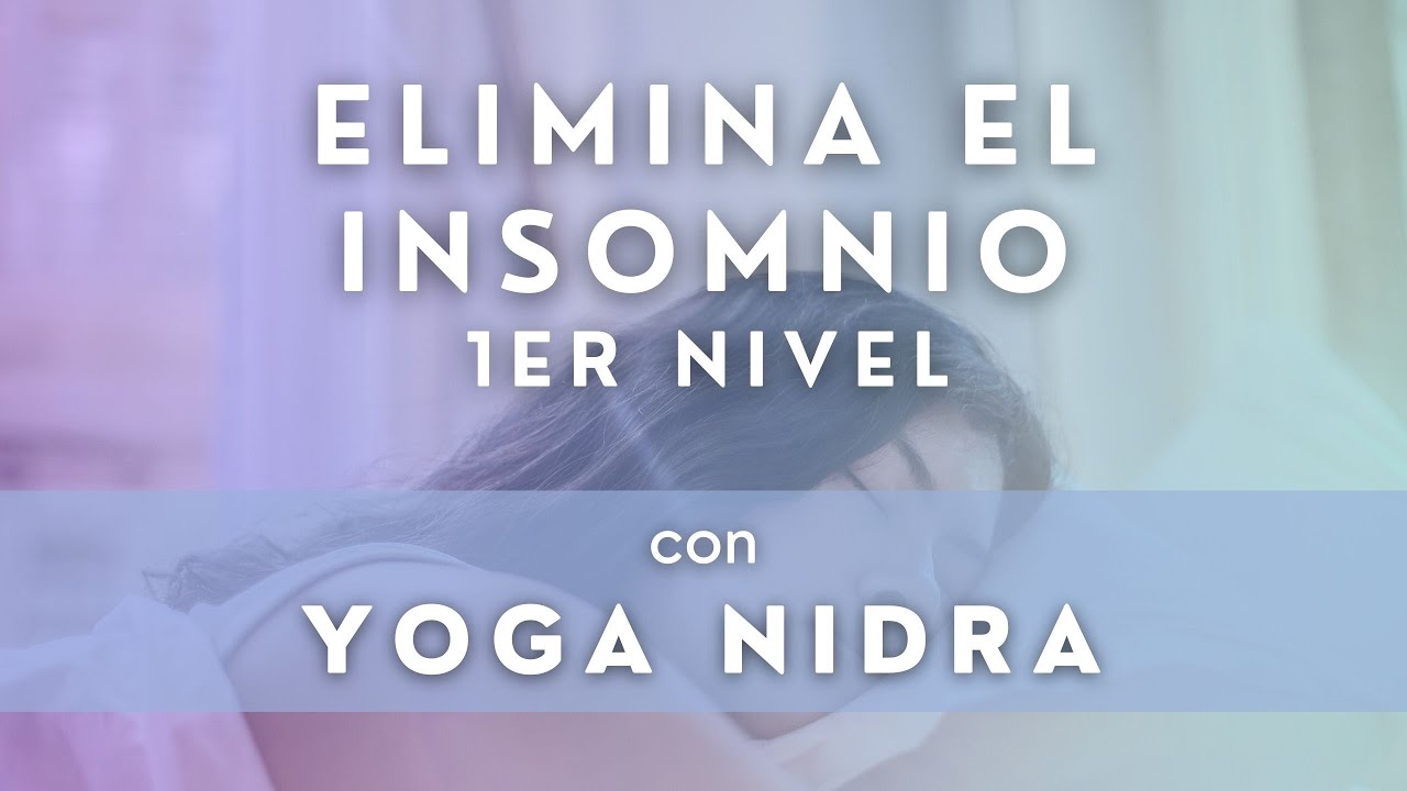 😴Nuevo y fabuloso 😴Yoga Nidra para el Insomnio. Sin anuncios