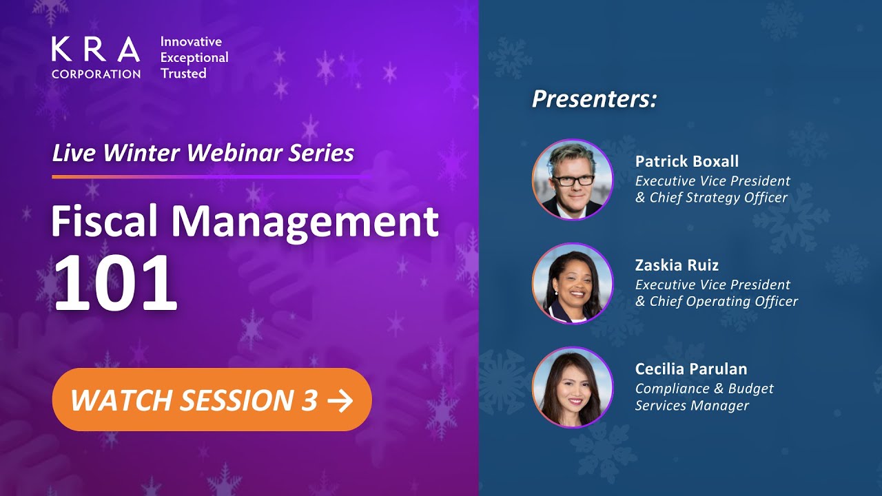 Session 3: Fiscal Management 101 | KRA's Live Winter Webinar Series