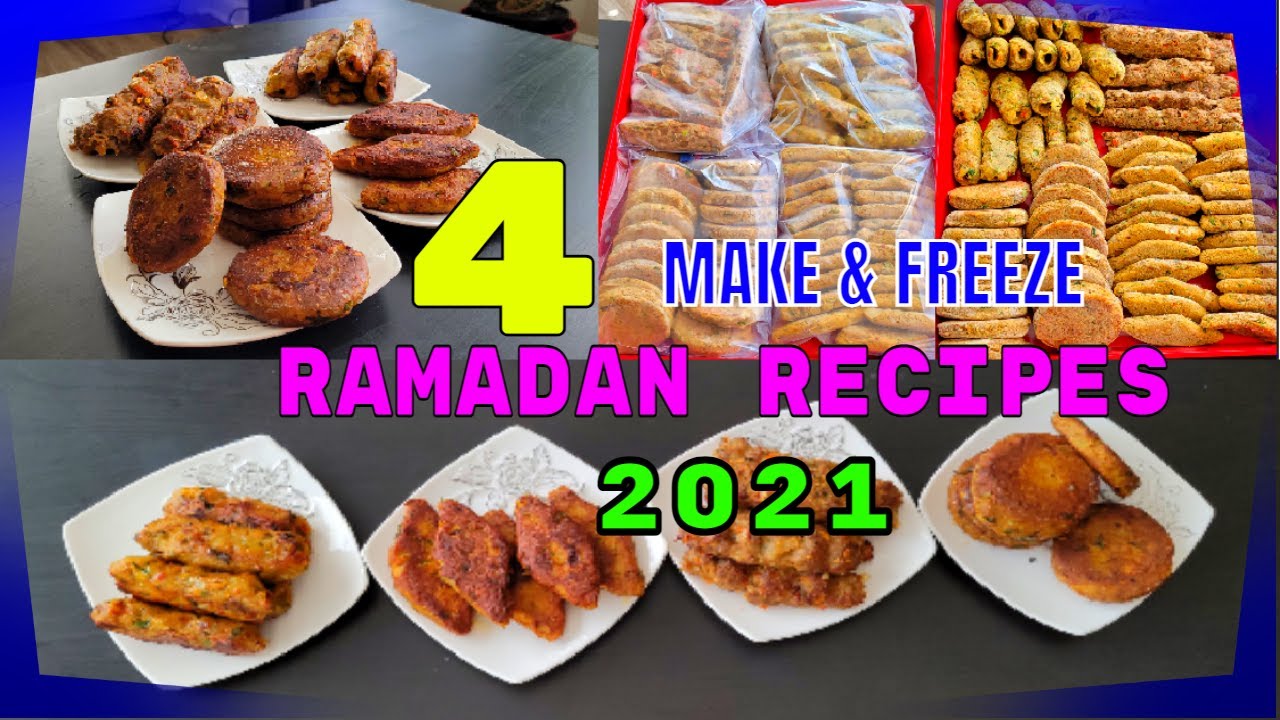 MAKE AND FREEZE RAMADAN RECIPES 2021 #4 MAKE AND FREEZE RAMADAN SPECIAL RECIPES 2021