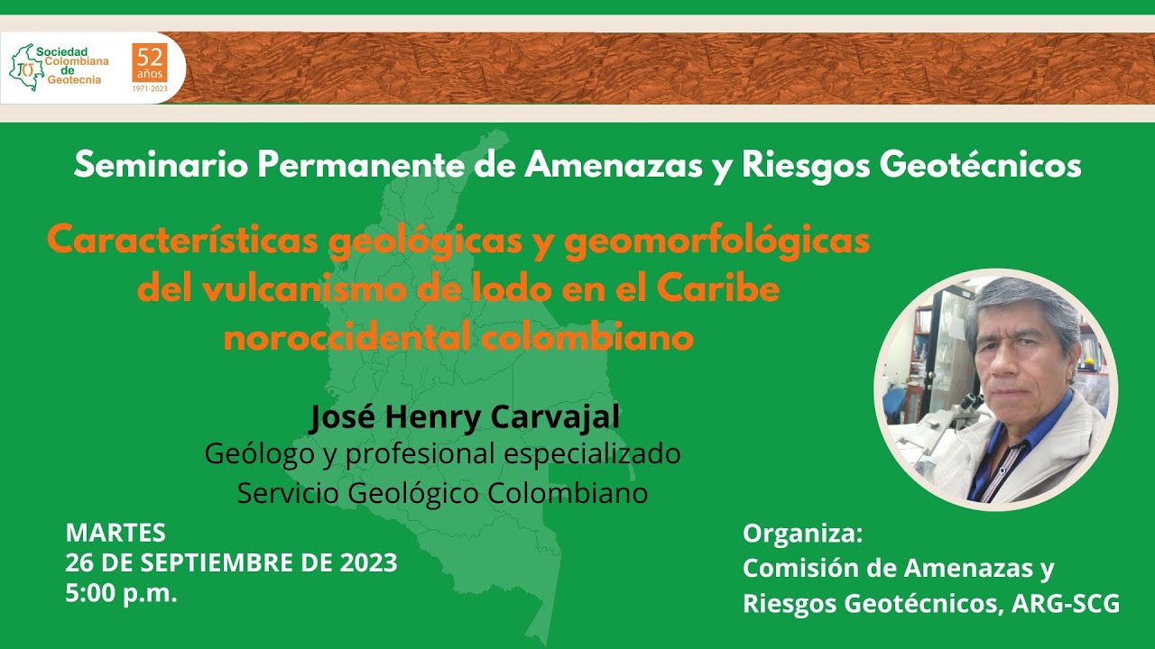 Vulcanismo de lodo en el Caribe noroccidental colombiano - José Carvajal - Seminario ARG 20