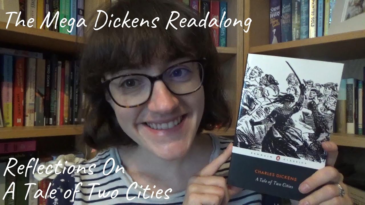 Reflections on A Tale of Two Cities | Mega Dickens Readalong