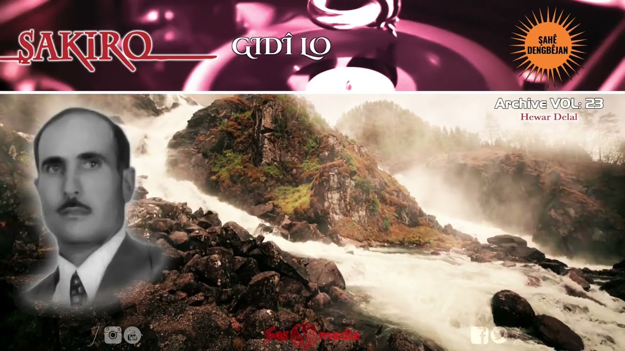 Dengb&ecirc;j Şakiro  -  Gid&icirc; Lo - [ Archive, Vol 23 &copy; SesMedia ]