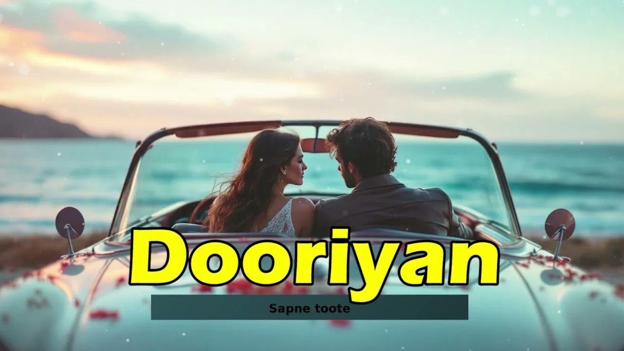 Dooriyan| Heart Touching Sad Love Song | Latest Urdu/Hindi Romantic Song 2025