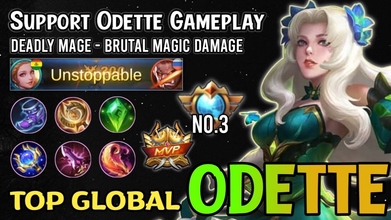 Supreme Odette Best Build For 2022 [ Odette Top Global Gameplay ] Mobile Legends